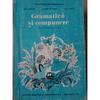 GRAMATICA SI COMPUNERE MANUAL PENTRU CLASA A III-A
