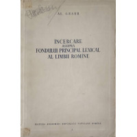 INCERCARE ASUPRA FONDULUI PRINCIPAL LEXICAL AL LIMBII ROMANE INCERCARE ASUPRA FONDULUI PRINCIPAL LEXICAL AL LIMBII ROMANE