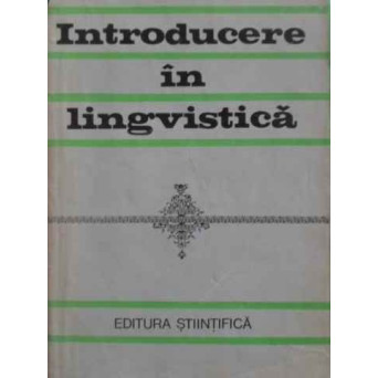 INTRODUCERE IN LINGVISTICA