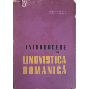 INTRODUCERE IN LINGVISTICA ROMANICA
