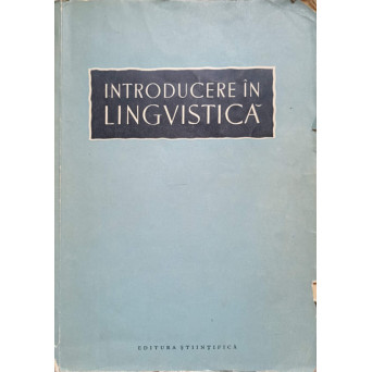 INTRODUCERE IN LINGVISTICA
