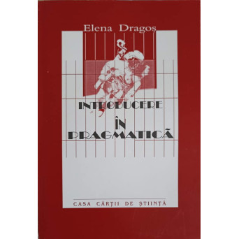 INTRODUCERE IN PRAGMATICA