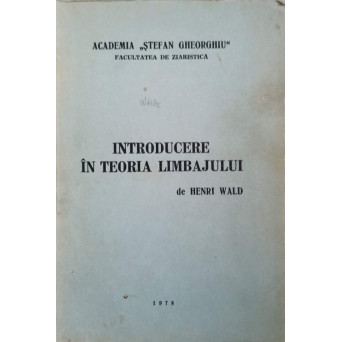 INTRODUCERE IN TEORIA LIMBAJULUI