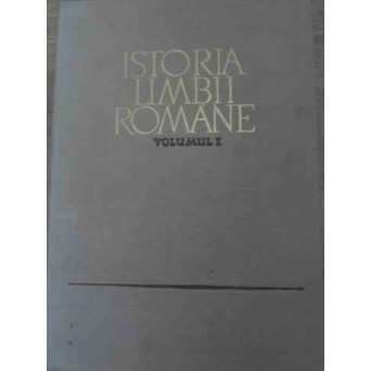 ISTORIA LIMBII ROMANE VOL.1
