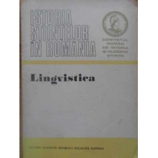 ISTORIA STIINTELOR IN ROMANIA. LINGVISTICA