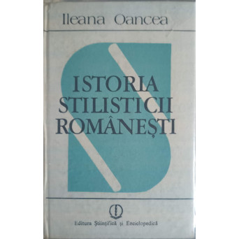 ISTORIA STILISTICII ROMANESTI