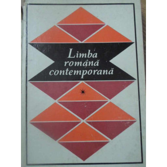 LIMBA ROMANA CONTEMPORANA VOL.1