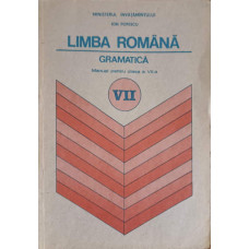LIMBA ROMANA, GRAMATICA. MANUAL PENTRU CLASA A VII-A