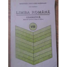 LIMBA ROMANA GRAMATICA MANUAL PENTRU CLASA A VIII-A