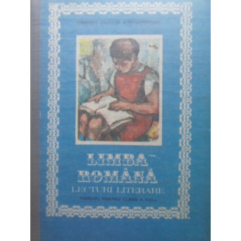 LIMBA ROMANA LECTURI LITERARE MANUAL PENTRU CLASA A VIII-A