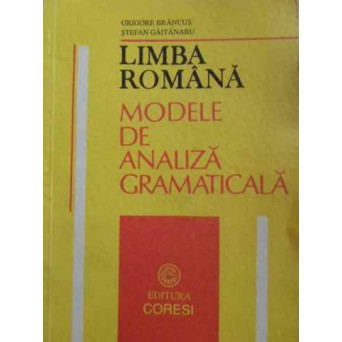 LIMBA ROMANA MODELE DE ANALIZA GRAMATICALA
