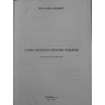 LIMBA ROMANA PENTRU STUDENTI STRAINI GRAMATICA SI EXERCITII
