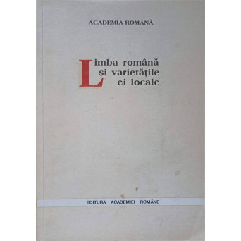 LIMBA ROMANA SI VARIETATILE EI LOCALE