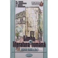 LIMBA SI LITERATURA ROMANA PENTRU CLASA A X-A LIMBA SI LITERATURA ROMANA PENTRU CLASA A X-A
