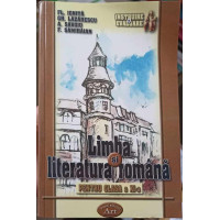 LIMBA SI LITERATURA ROMANA PENTRU CLASA A XI-A LIMBA SI LITERATURA ROMANA PENTRU CLASA A XI-A