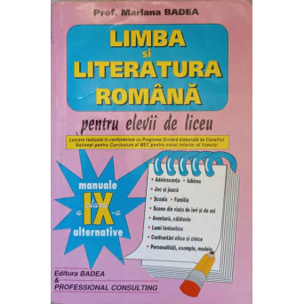 LIMBA SI LITERATURA ROMANA PENTRU ELEVII DE LICEU