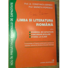 LIMBA SI LITERATURA ROMANA PENTRU EXAMENUL DE CAPACITATE, CONCURSURI SCOLARE, STUDIUL LA CLASA