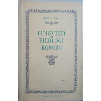 LINGVISTI SI FILOLOGI ROMANI