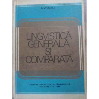 LINGVISTICA GENERALA SI COMPARATA