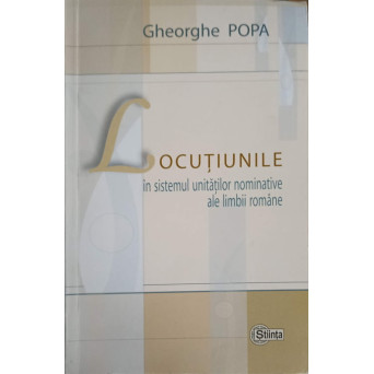 LOCUTIUNILE IN SISTEMUL UNITATILOR NOMINATIVE ALE LIMBII ROMANE