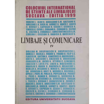 LUCRARILE COLOCVIULUI INTERNATIONAL DE STIINTE ALE LIMBAJULUI  VOL.4 LIMBAJE SI COMUNICARE