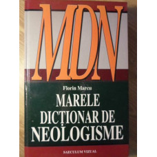 MARELE DICTIONAR DE NEOLOGISME. MDN