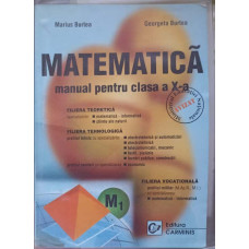 MATEMATICA, MANUAL PENTRU CLASA A X-A