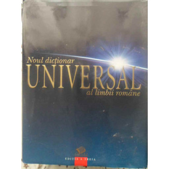 NOUL DICTIONAR UNIVERSAL AL LIMBII ROMANE