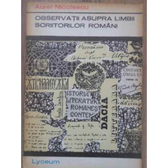 OBSERVATII ASUPRA LIMBII SCRIITORILOR ROMANI