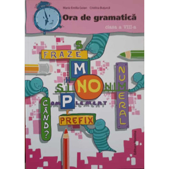 ORA DE GRAMATICA, CLASA A VIII-A