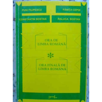 ORA DE LIMBA ROMANA. ORA FINALA DE LIMBA ROMANA