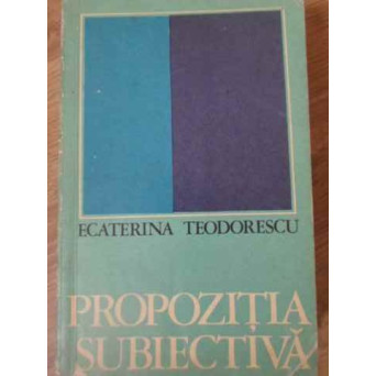 PROPOZITIA SUBIECTIVA