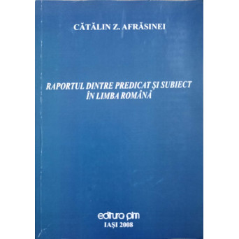 RAPORTUL DINTRE PREDICAT SI SUBIECT IN LIMBA ROMANA
