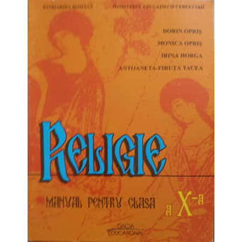 RELIGIE. MANUAL PENTRU CLASA A X- A