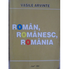 ROMAN, ROMANESC, ROMANIA. STUDIU FILOLOGIC