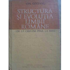 STRUCTURA SI EVOLUTIA LIMBII ROMANE (DE LA ORIGINI PANA LA 1860)