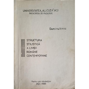 STRUCTURA STILISTICA A LIMBII ROMANE CONTEMPORANE