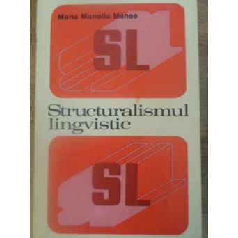 STRUCTURALISMUL LINGVISTIC