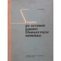 STUDII DE ISTORIE A LIMBII SI A LINGVISTICII ROMANE STUDII DE ISTORIE A LIMBII SI A LINGVISTICII ROMANE