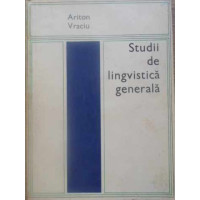 STUDII DE LINGVISTICA GENERALA STUDII DE LINGVISTICA GENERALA