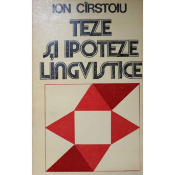 TEZE SI IPOTEZE LINGVISTICE