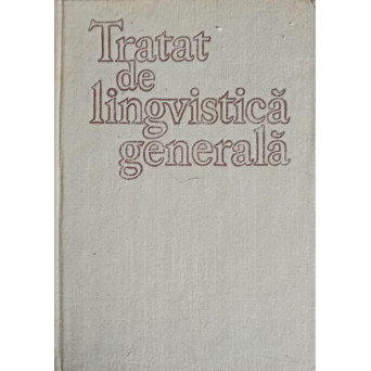 TRATAT DE LINGVISTICA GENERALA