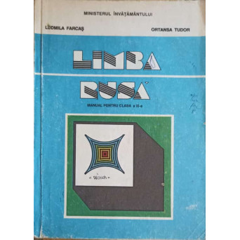 LIMBA RUSA, MANUAL PENTRU CLASA A XI-A
