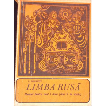 LIMBA RUSA, MANUAL PENTRU ANUL I LICEU