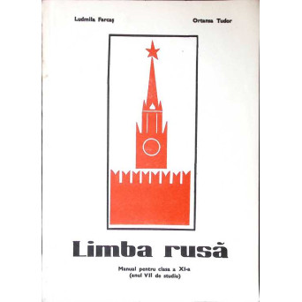 LIMBA RUSA. MANUAL PENTRU CLASA A XI-A (ANUL VII DE STUDIU)