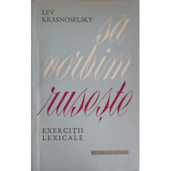 SA VORBIM RUSESTE