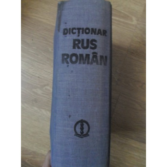 DICTIONAR RUS-ROMAN (CCA 60.000 CUVINTE)