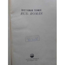 DICTIONAR TEHNIC RUS-ROMAN (110.000 TERMENI)