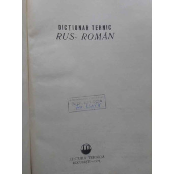 DICTIONAR TEHNIC RUS-ROMAN (110.000 TERMENI)