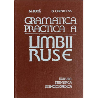 GRAMATICA PRACTICA A LIMBII RUSE